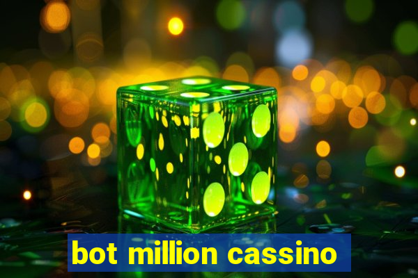 bot million cassino